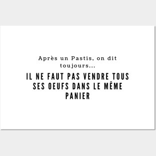 Il ne faut pas vendre tous ses oeufs dans le même panier - Dicton français - funny french quote Posters and Art